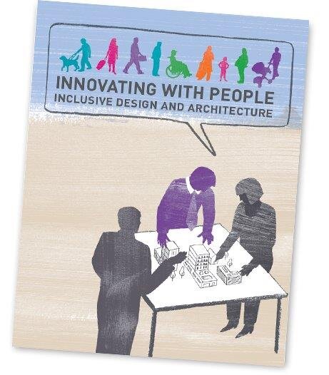 Innovating with people - Inclusive Design and Architecture